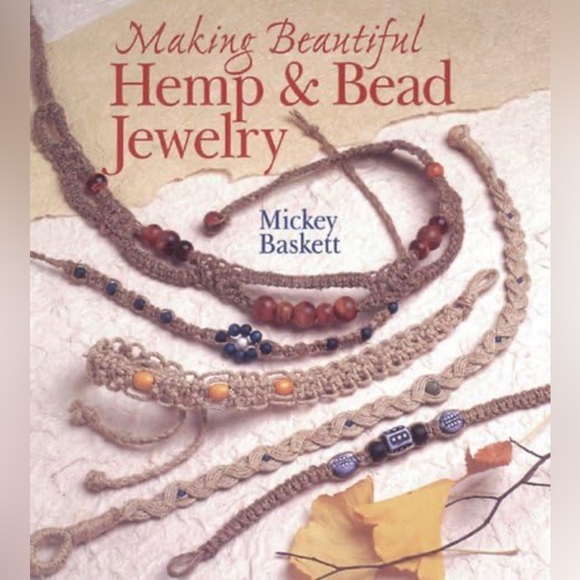 Other - Making Beautiful Hemp & Bead Jewelry by Mickey Baskett Softcover Crafts Book